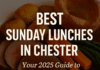 Best Sunday Lunch In Chester